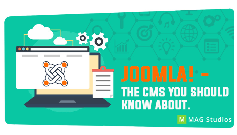 Joomla! – The CMS you should know about.