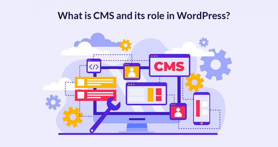 What is CMS and its role in WordPress?