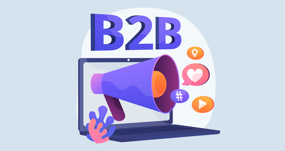 Best Digital Marketing Strategies for B2B Business