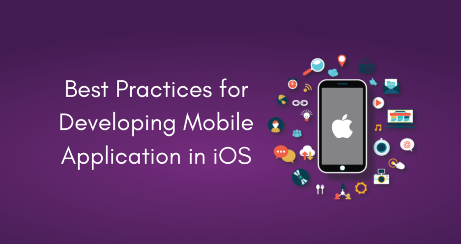 Best Practices for Developing Mobile Application in iOS