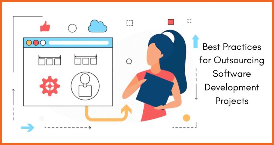 Best Practices for Outsourcing Software Development Projects