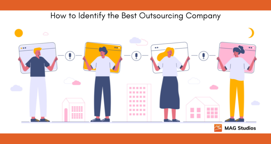 How to Identify the Best Outsourcing Company